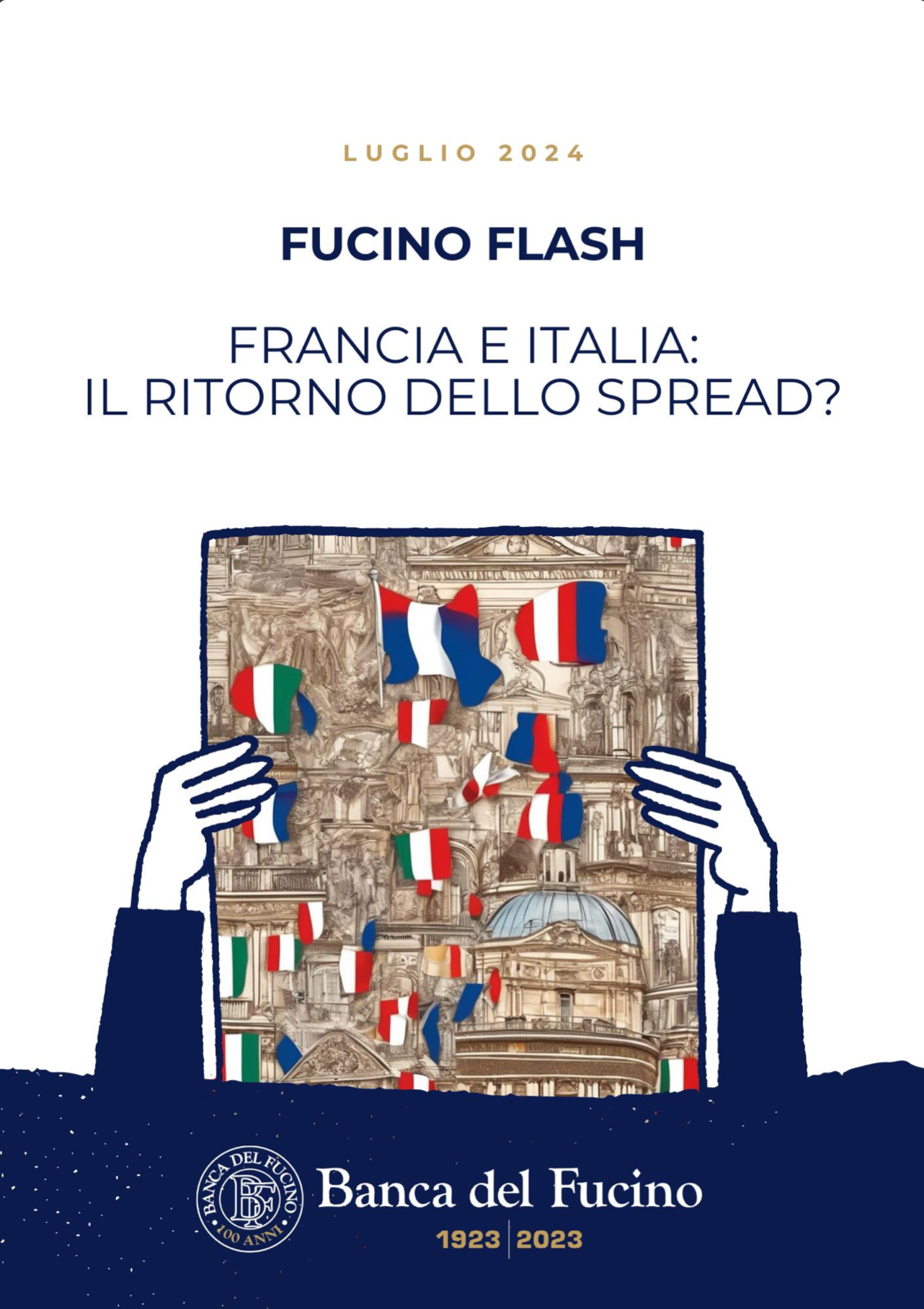 Fucino Flash - Francia e Italia: il ritorno dello spread?